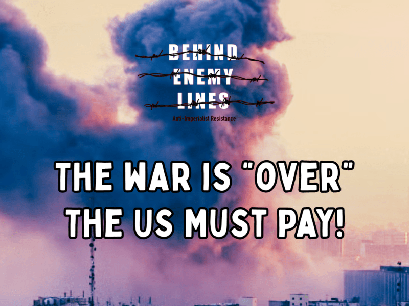 The war is “over” – the US must&nbsp;pay!